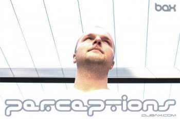 Bax - Perceptions 121 (2010-06-10) on Sense FM