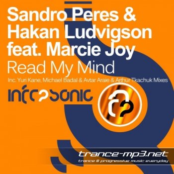 Sandro Peres & Hakan Ludvigson feat. Marcie Joy - Read My Mind (INFRAP020)