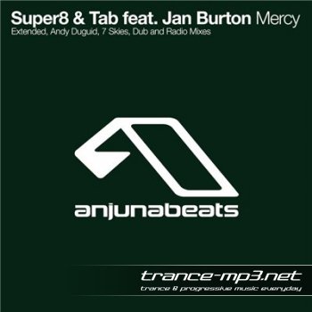Super8 and Tab feat Jan Burton - Mercy (ANJ168)