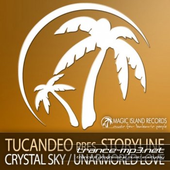 Tucandeo Pres Storyline-Crystal Sky Unarmored Love-( MAGIC039)
