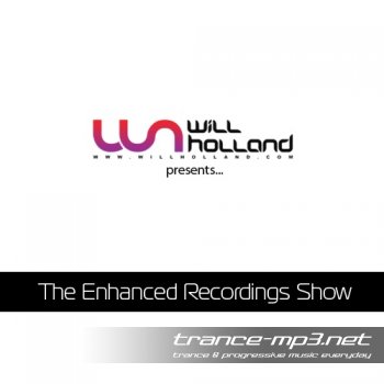Will Holland - The Enhanced Recordings Show (August  2010) (Guestmix Estiva) (02-08-2010)