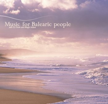 Roger Shah - Music for Balearic People 119 (20-08-2010)