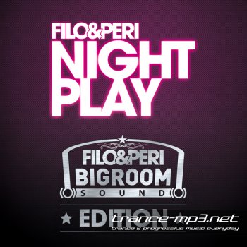 Filo & Peri - Nightplay (2010)