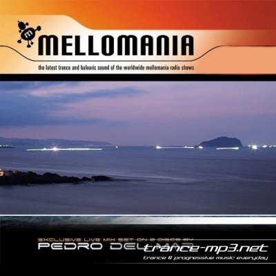 Pedro Del Mar - Mellomania Vocal Trance Anthems 134-2010-12-06