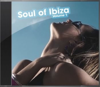 Soul of Ibiza Volume 1