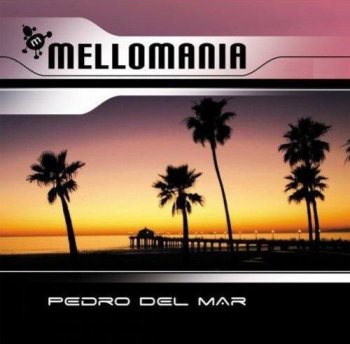 Pedro Del Mar - Mellomania Deluxe 458 (25-10-2010)