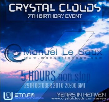 Manuel Le Saux - Crystal Clouds 7th Birthday 2010 (29-10-2010)