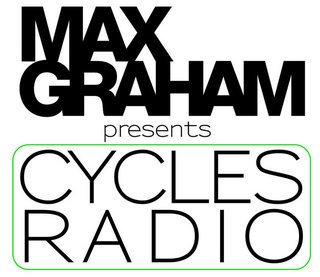 Max Graham - Cycles Radio 015 (December 2010)