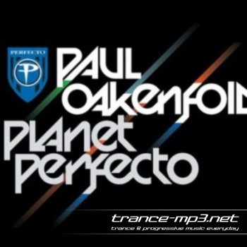 Paul Oakenfold - Planet Perfecto 004 (03.12.2010)