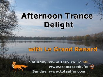 Le Grand Renard - Afternoon Trance Delight 159 (22-01-2011)