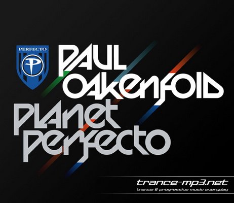 Paul Oakenfold - Planet Perfecto 014-07-02-2011