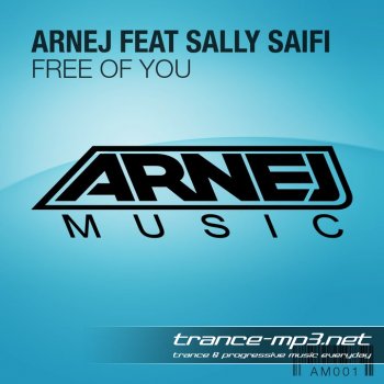 Arnej Feat Sally Saifi-Free Of You Incl 8 Wonders Mixes-2011