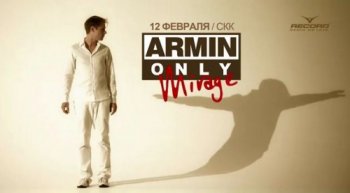 Armin van Buuren - Armin Only: Mirage (St Petersburg, Russia) (12-02-2011)