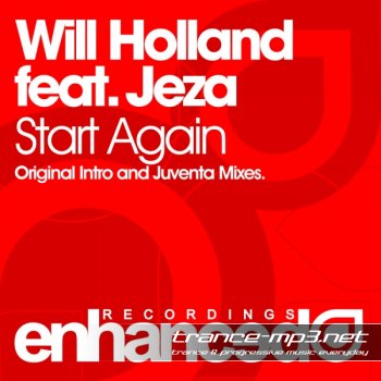 Will Holland feat. Jeza  Start Again-2011