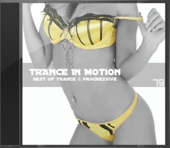 Trance In Motion Vol.79 (Mixed By E.S.)