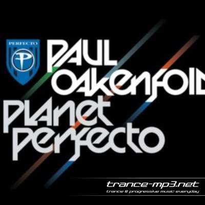 Paul Oakenfold - Planet Perfecto Radio 019-SBD-2011-03-14