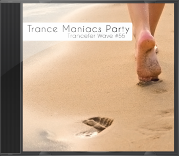 Trance Maniacs Party: Trancefer Wave #55