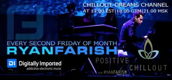 Ryan Farish - Positive Chillout Episode 003 (10.12.2010)