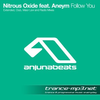 Nitrous Oxide Feat Aneym-Follow You Incl Maor Levi Remix-2011