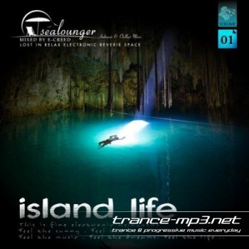 Sealounger - Island Life 001 (14-03-2011)