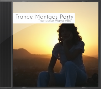 Trance Maniacs Party: Trancefer Wave #54