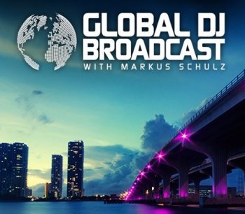 Markus Schulz - Global DJ Broadcast - 2 Hour Mix-SBD-2011-03-24