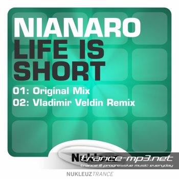Nianaro-Life Is Short-2011