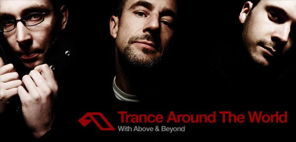 Above & Beyond - Trance Around The World 369 Guest Daniel Kandi 22-04-2011