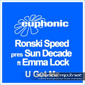 Ronski Speed Presents Sun Decade Feat. Emma Lock-U Got Me-WEB-2011