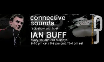 Ian Buff - Connective Sounds 069 (03-04-2011)