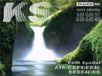 Kirill Spatial - Atmospheric Sessions 63 (Apr 09, 2011)