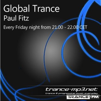 Paul Fitz - Global Trance 134 (Apr 08, 2011)