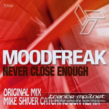 MoodFreak-Never Close Enough Incl Mike Shiver Remix-WEB-2011