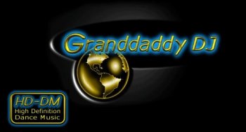 Granddaddy DJ's High Definition Dance Music #083 - 2 hours with Granddaddy DJ