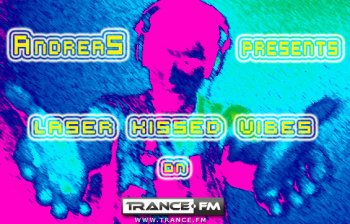 AndreaS - Laser Kissed Vibes 022 (Mar 23, 2011)