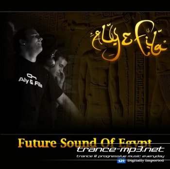 Aly and Fila - Future Sound Of Egypt 182 (2011.04.26)