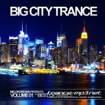 Big City Trance Volume 1