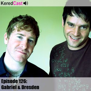  Gabriel & Dresden & Kered  Keredcast 126 2011.05.18