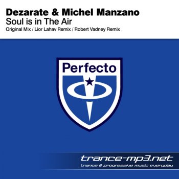 Dezarate and Michel Manzano - Soul Is In The Air-WEB-2011