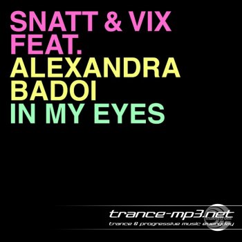 Snatt & Vix feat. Alexandra Badoi - In My Eyes-WEB-2011