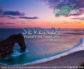 Seven24 - Ecliptic Episode 004 (08.05.2011)