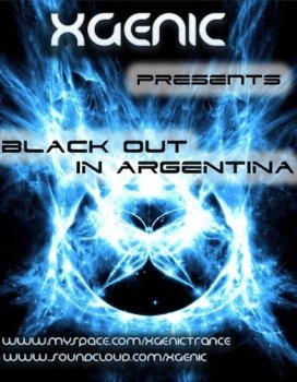 XGenic pres Black Out in Argentina 14-05-2011