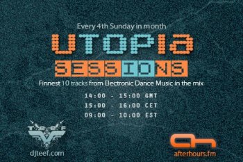 DJ Teef - Utopia Sessions 029 22-05-2011