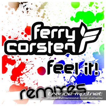 Ferry Corsten-Feel It Remixes-WEB-2011