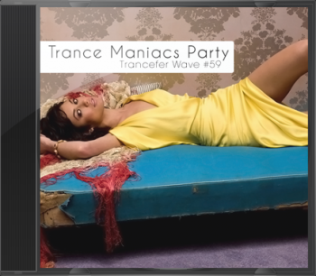 Trance Maniacs Party: Trancefer Wave #59