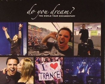 Markus Schulz Do You Dream - The World Tour Documentary 2011