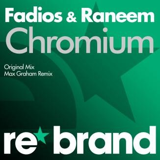Fadios and Raneem-Chromium Incl Max Graham Remix-WEB-2011