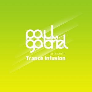 Paul Gabriel - Trance Infusion 110 - Summer Sessions 18.06.2011 