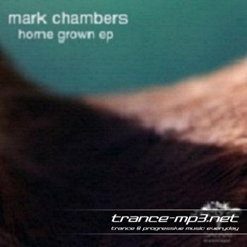 Mark Chambers - Home Grown EP 2011
