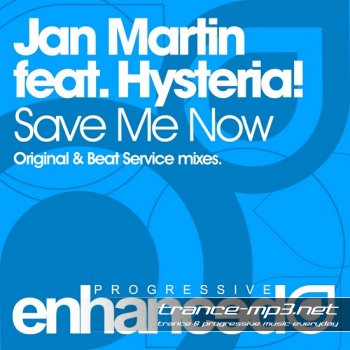 Jan Martin feat Hysteria-Save Me Now Incl Beat Service Remix-WEB-2011
